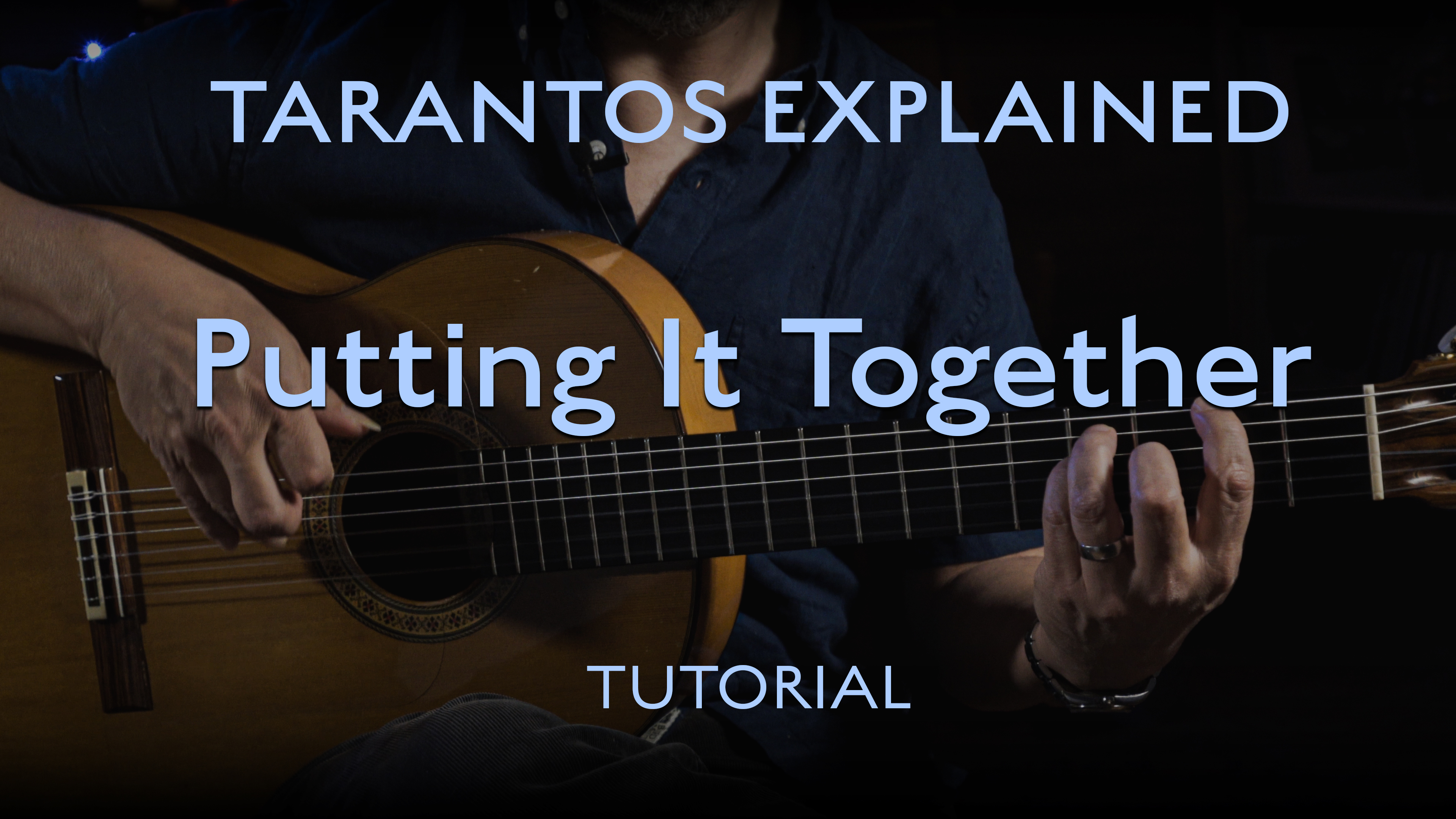 Tarantos Explained - Putting it Together - TUTORIAL