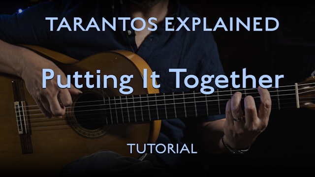 Tarantos Explained - Putting it Together - TUTORIAL