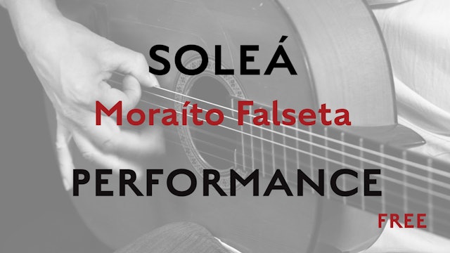 Friday Falseta - Solea Falseta by Moraito - Performance