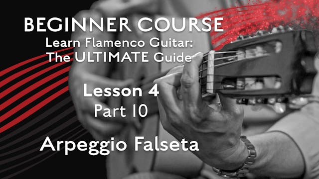 Lesson 4 - Part 10 - Arpeggio Falseta