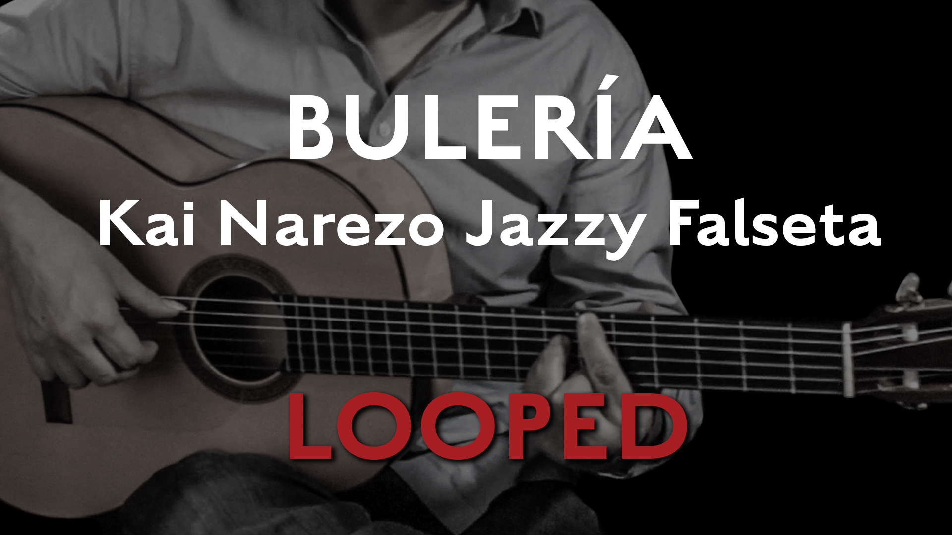 Friday Falseta Kai Narezo Jazzy Buleria Falseta - LOOP