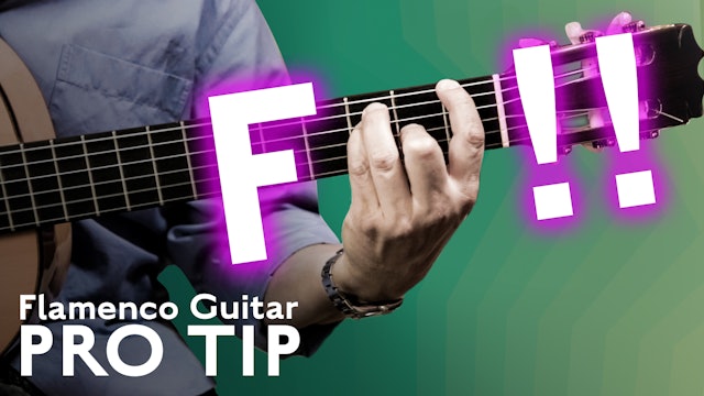 F Chord - Flamenco Guitar Pro Tip