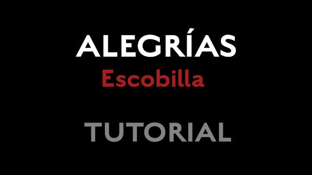 Alegrias - Escobilla - Tutorial