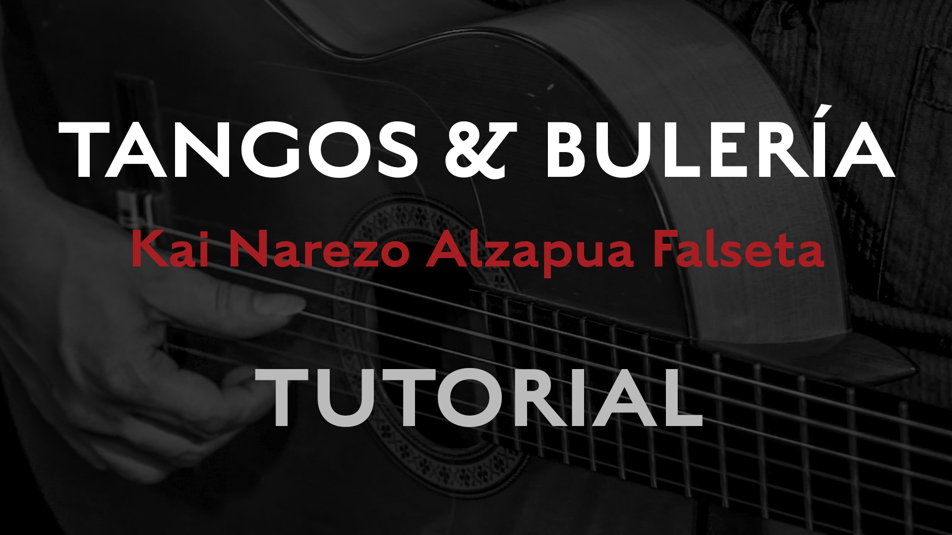 Friday Falseta - Tangos & Buleria Alzapua - Kai Narezo Falseta Tutorial