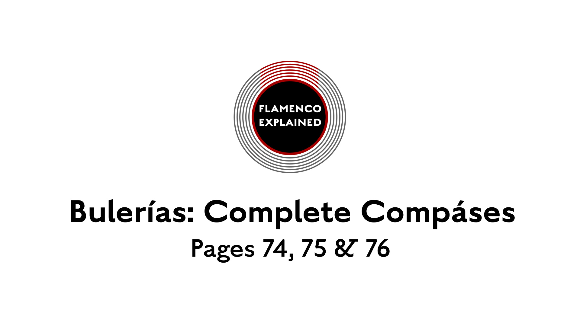 Bulerias Complete Compases Pages 74, 75 & 76