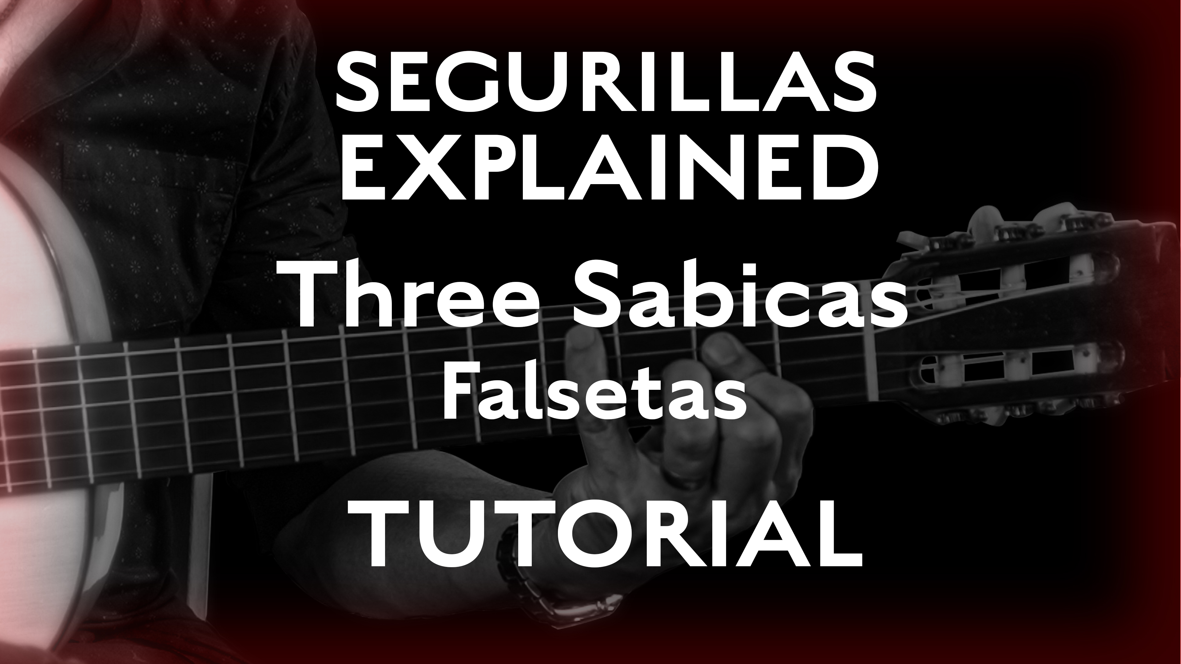 Seguirillas Explained - Three Sabicas Falsetas - TUTORIAL