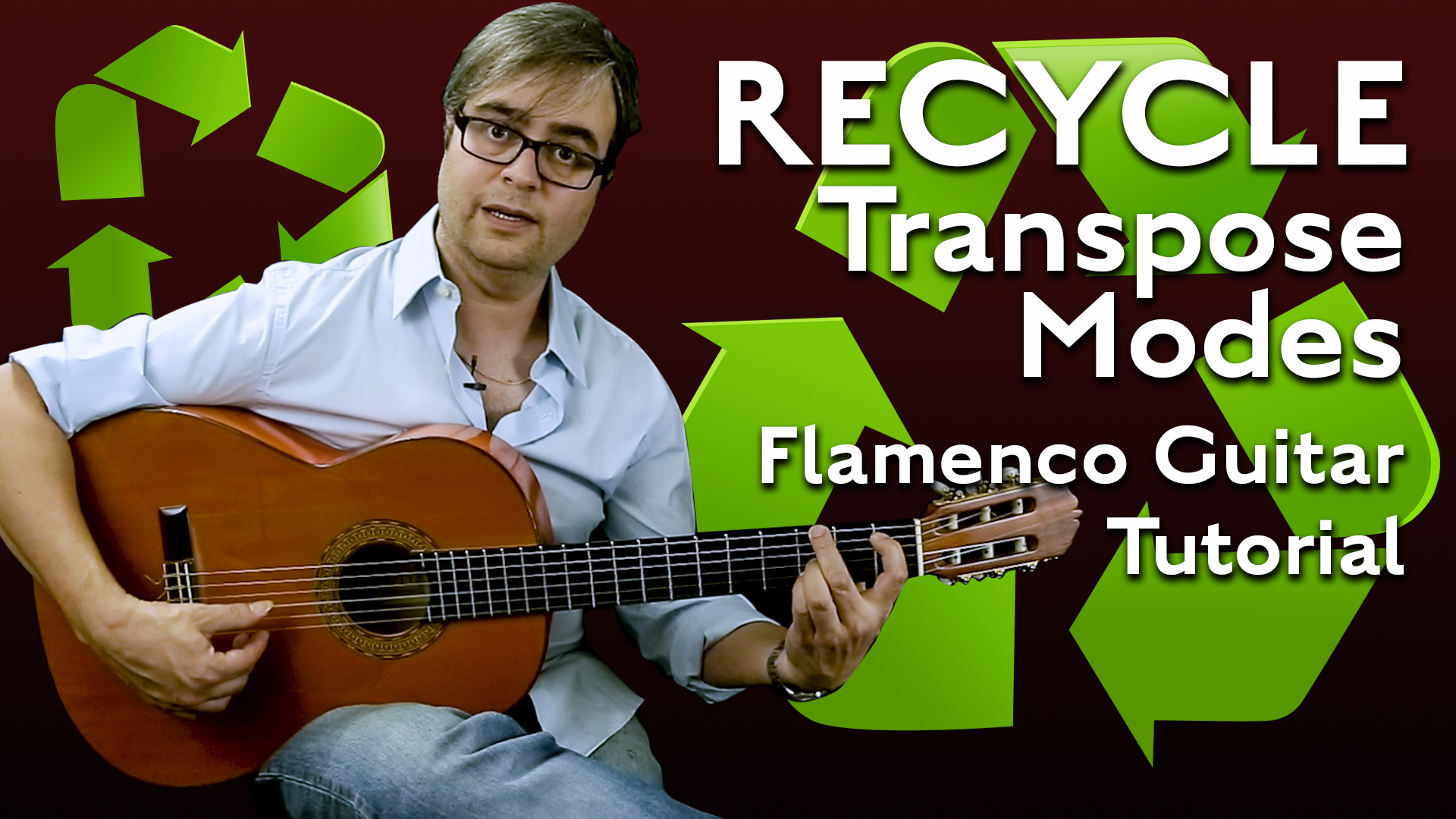 Solea Por Buleria and Alegrias - Recycling - Transpose Modes - TUTORIAL