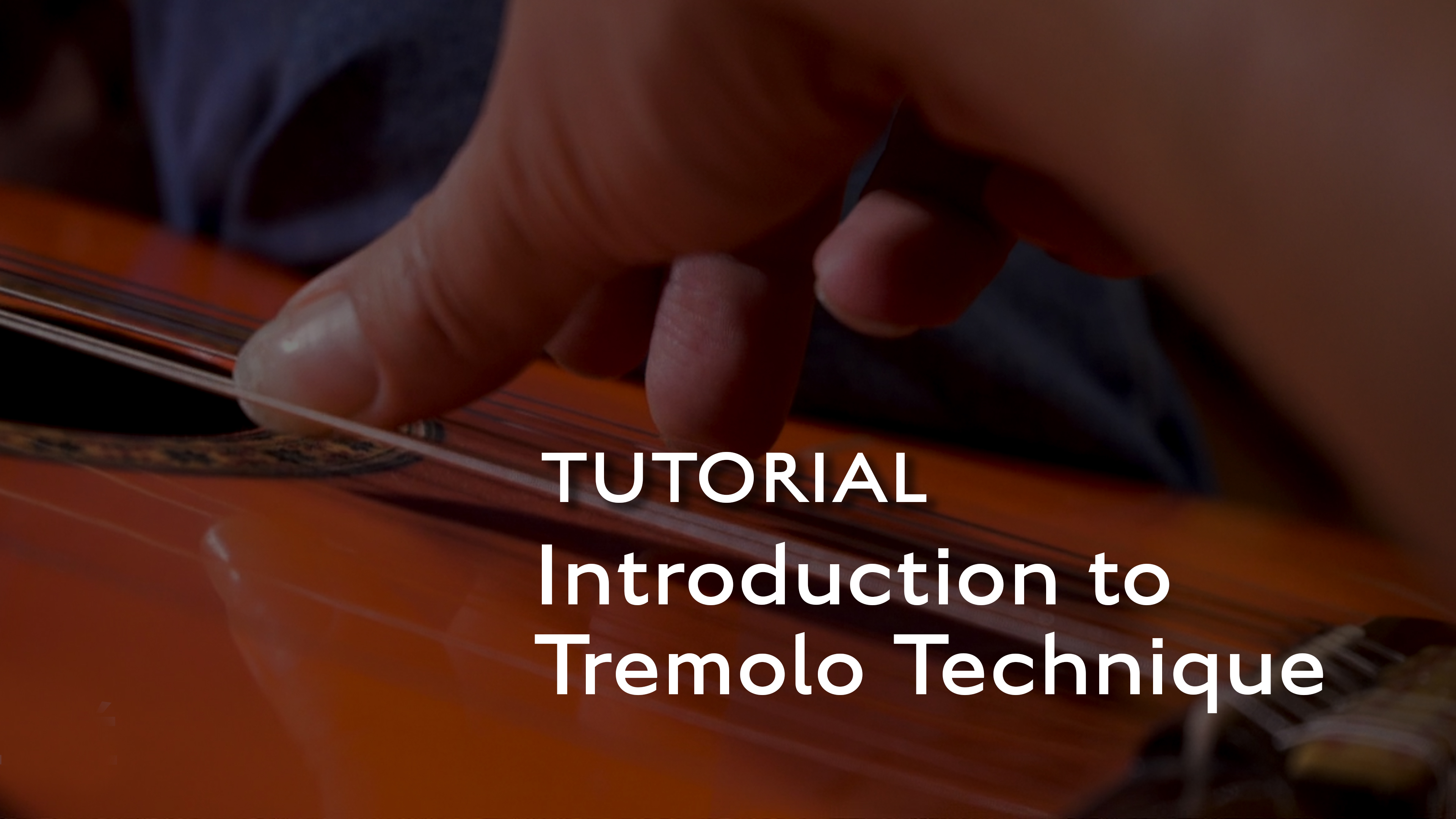 Introduction to Tremolo Technique - TUTORIAL