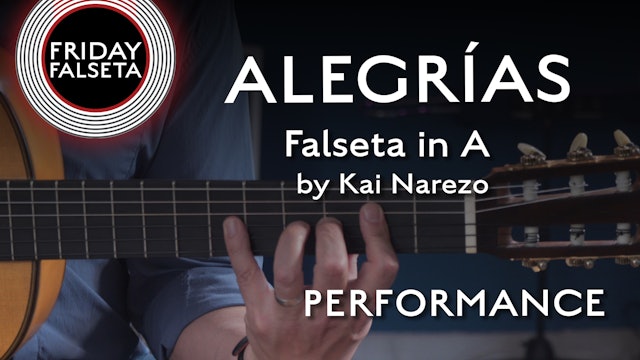 Friday Falseta - Alegrias Falseta in A by Kai Narezo - PERFORMANCE