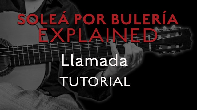 Solea Por Bulerias Explained - Llamada - TUTORIAL
