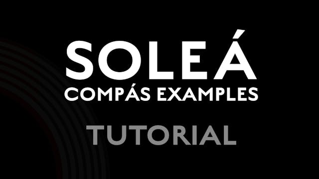 Solea Compás Tutorial