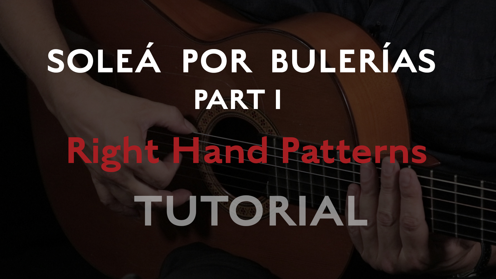 Solea Por Bulerias Right Hand Patterns