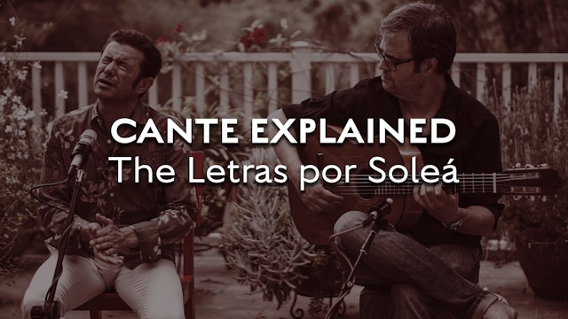 Cante Explained - Solea - The Letra