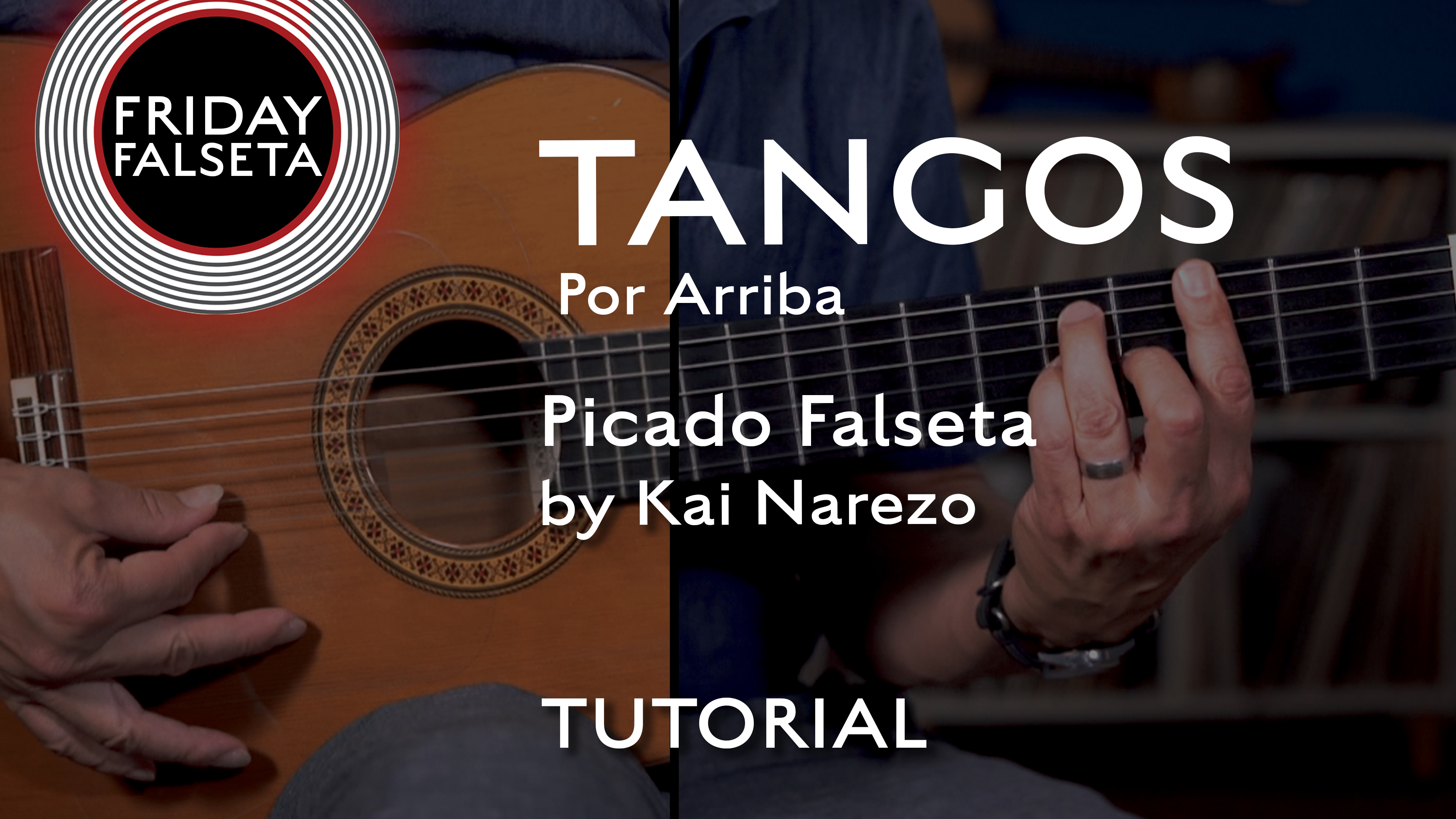 Friday Falseta - Tangos Por Arriba Picado Falseta - TUTORIAL