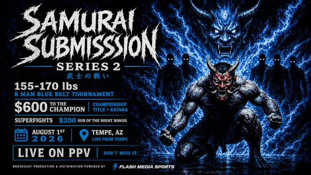 Samurai Submission Series 2  Blue Belt Tournament