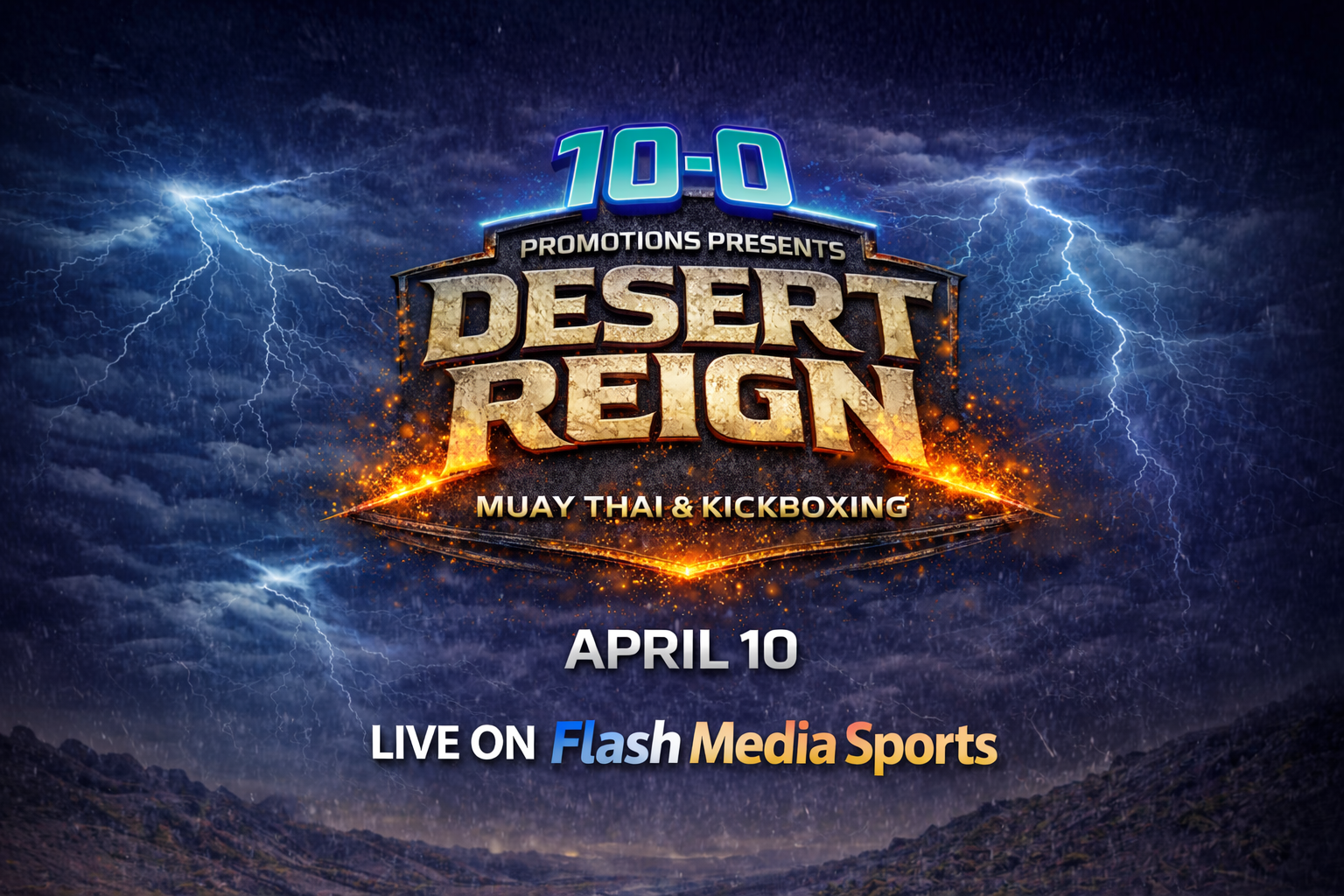 Desert Reign | Muay Thai & Kickboxing Live from Phoenix | April 10