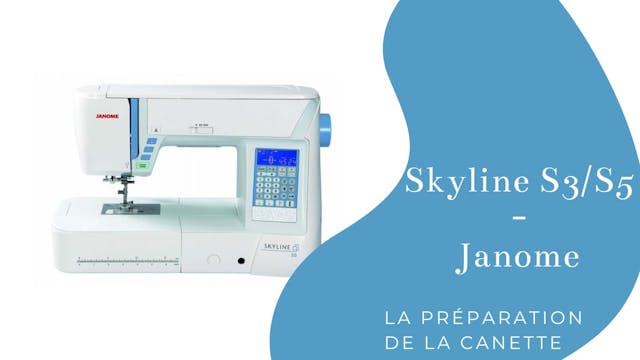 Canette - Skyline S5 - Janome.mp4