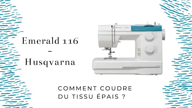 Tissu épais - Emerald 116 - Husqvarna.mp4