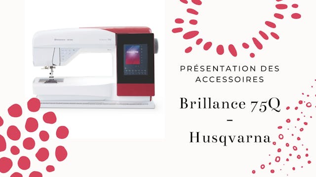 Présentation accessoires - Brilliance 75Q - Husqvarna.mp4