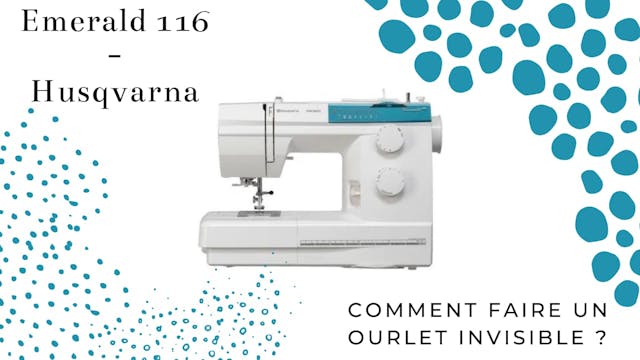 Ourlet invisible - Emerald 116 - Husqvarna.mp4