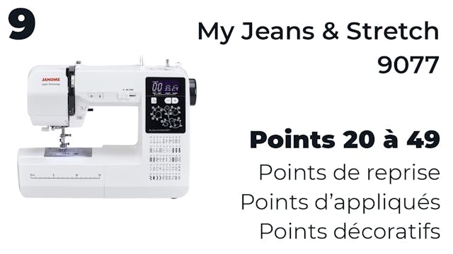 9- Points 20 à 49 (reprises, appliqués et décoratifs) - My Jeans & Stretch 9077 - Janome.mp4