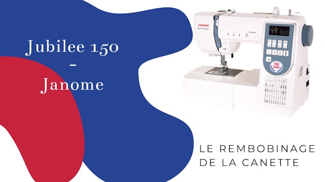 Rembobinage canette - Jubilee 150 - Janome.mp4