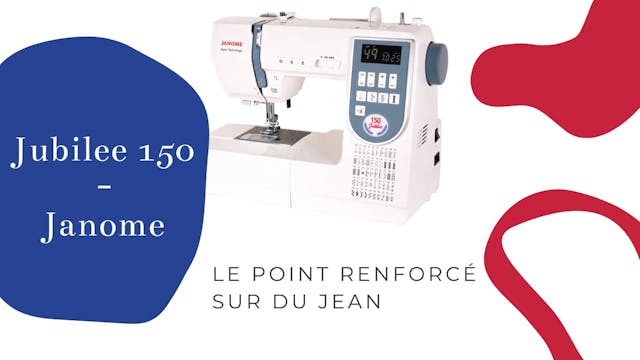 Point renforcé jean - Jubilee 150 - Janome