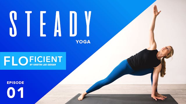 STEADY: Episode 01
