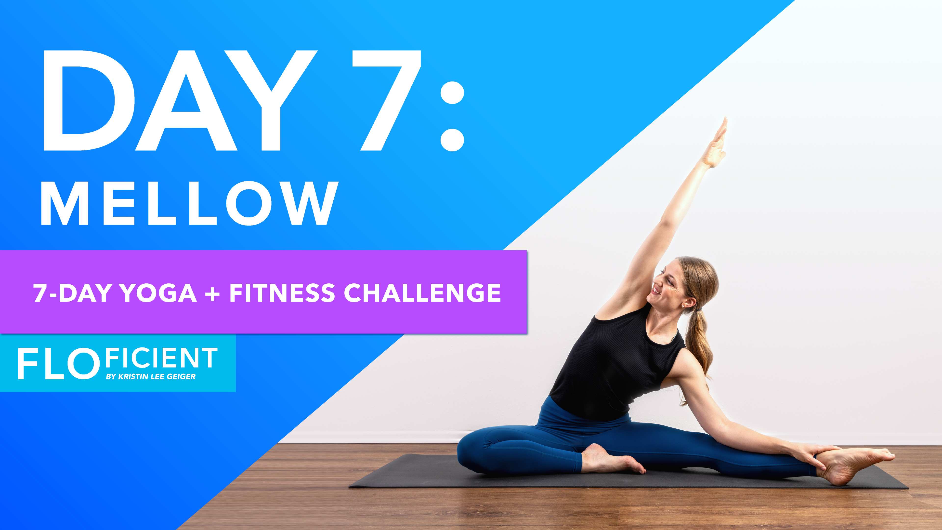 DAY 7, Part I: MELLOW (20 Minutes) - Upper Body