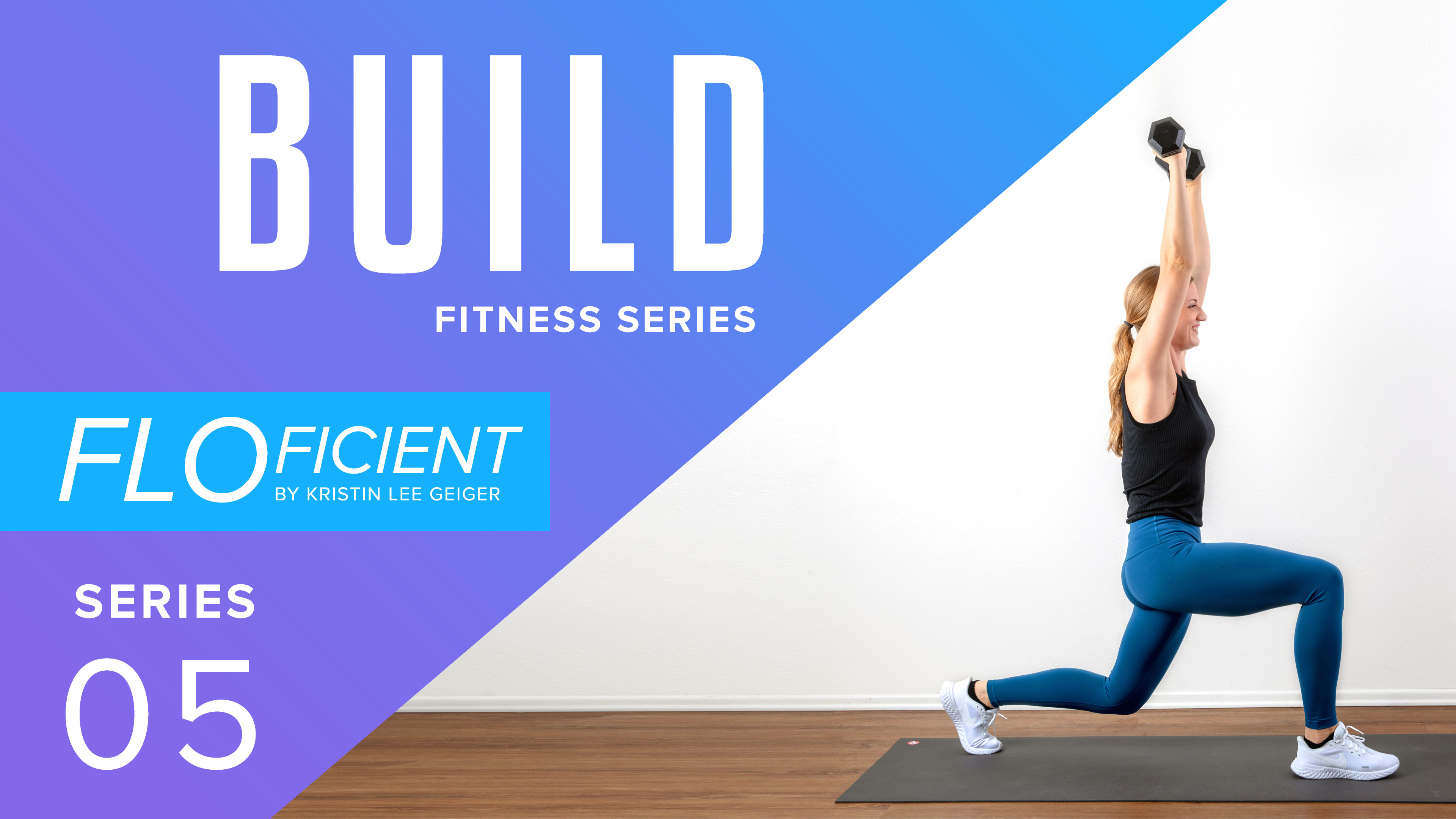 BUILD: Series 05