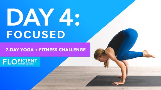 DAY 4, Part/Option I: FOCUSED (25 Min...