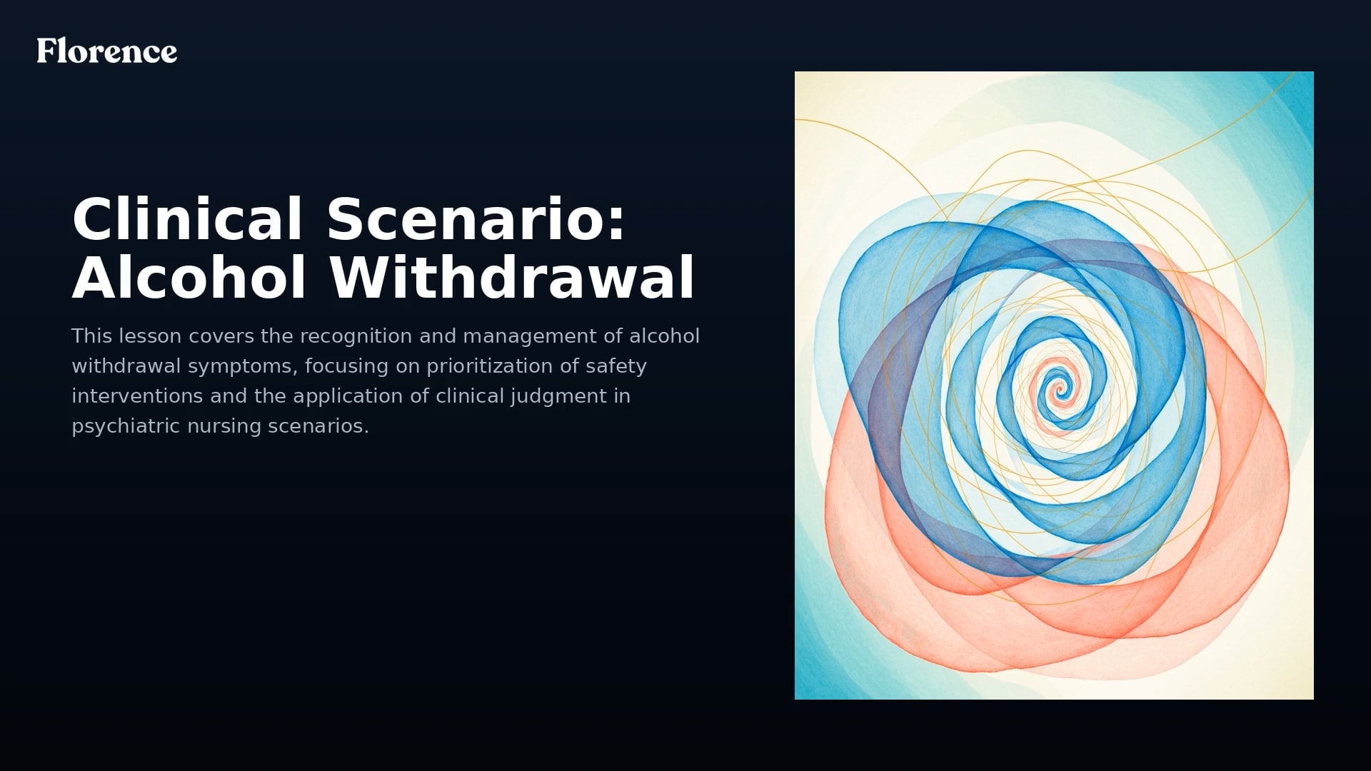 16e. Clinical Scenario: Alcohol Withdrawal