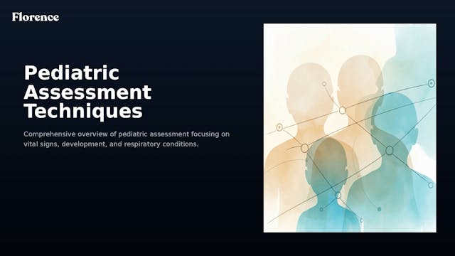 12b. Pediatric Assessment Techniques