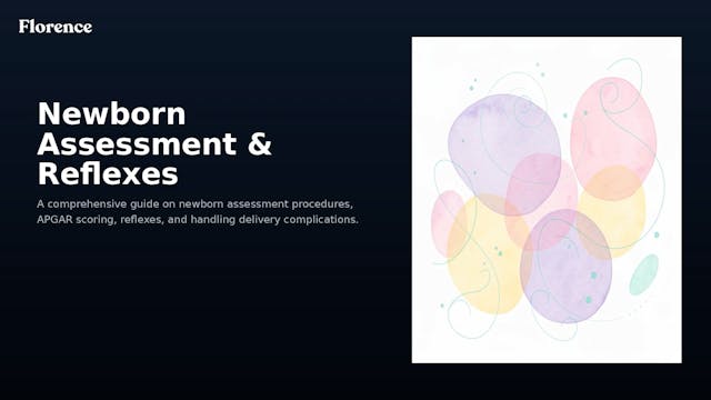 11c. Newborn Assessment & Reflexes