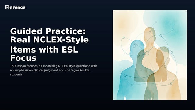 4d. Practice with Real NCLEX-Style Items