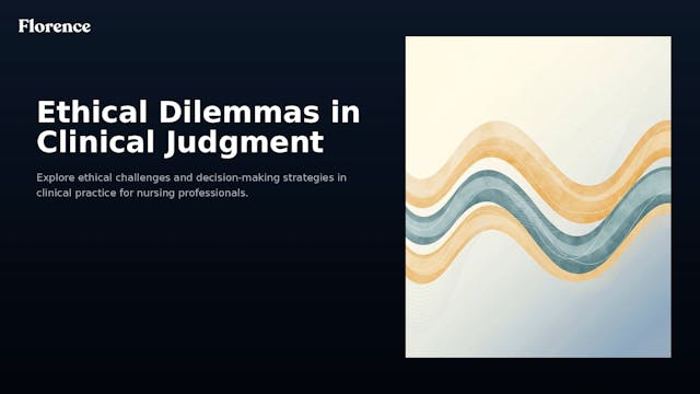 17d. Ethical Dilemmas in Clinical Jud...