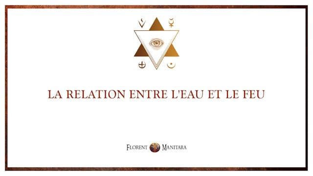 La relation entre l'Eau et le Feu