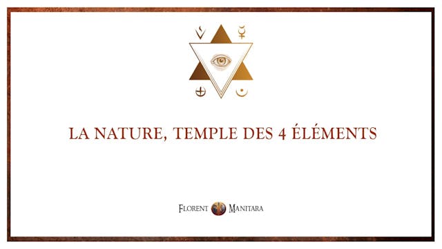 La nature, temple des 4 éléments