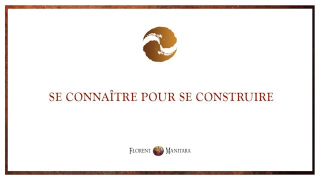 Se connaître pour se construire