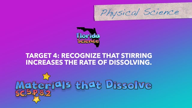 SC.5.P.8.2 Recognize that Stirring In...