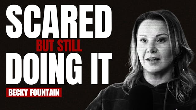 Scared But Still Doing It - Becky Fou...