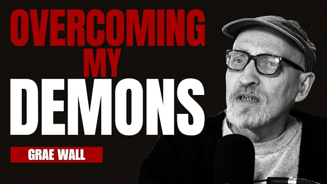 Overcoming My Demons - Grae J. Wall