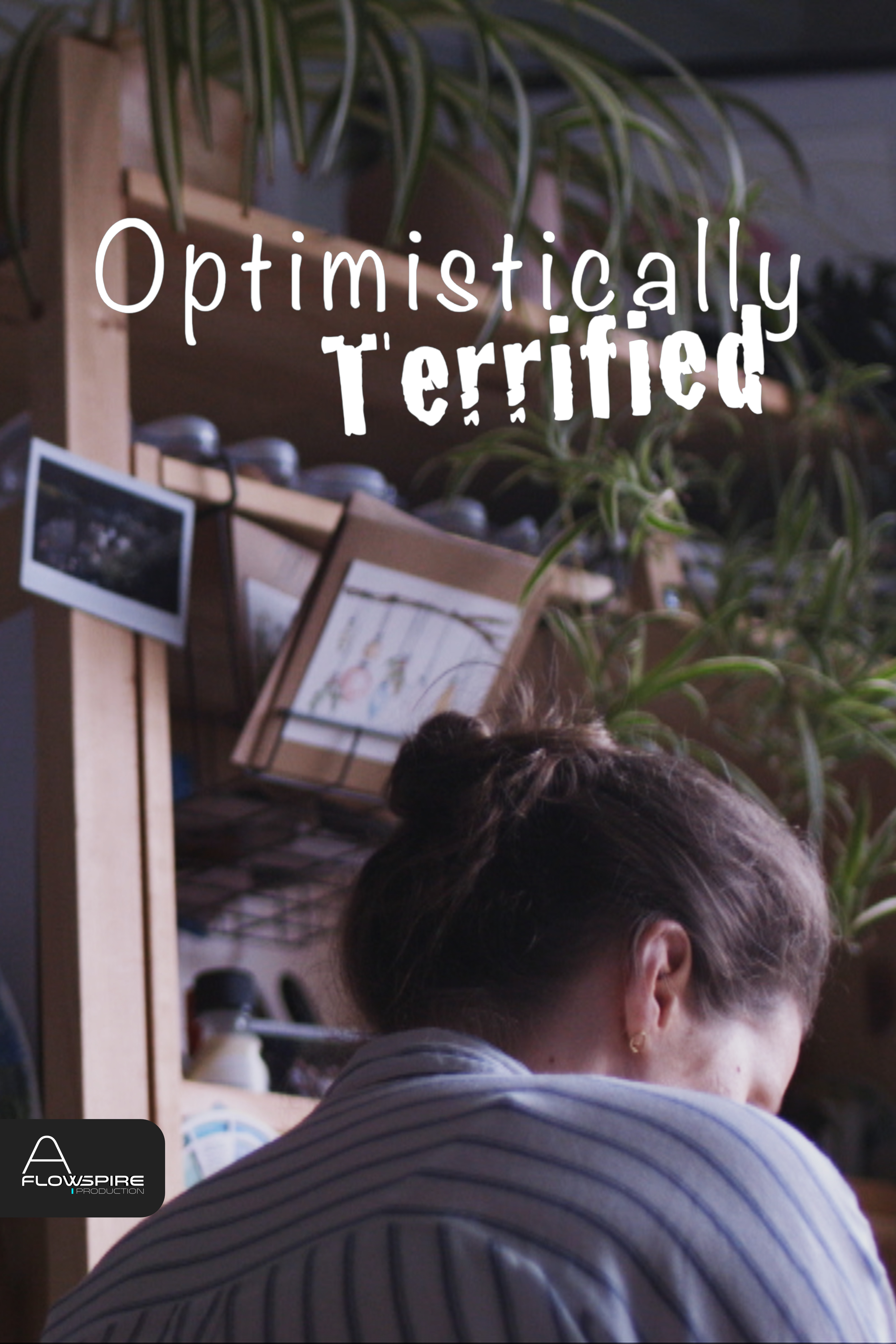 Optimistically Terrified