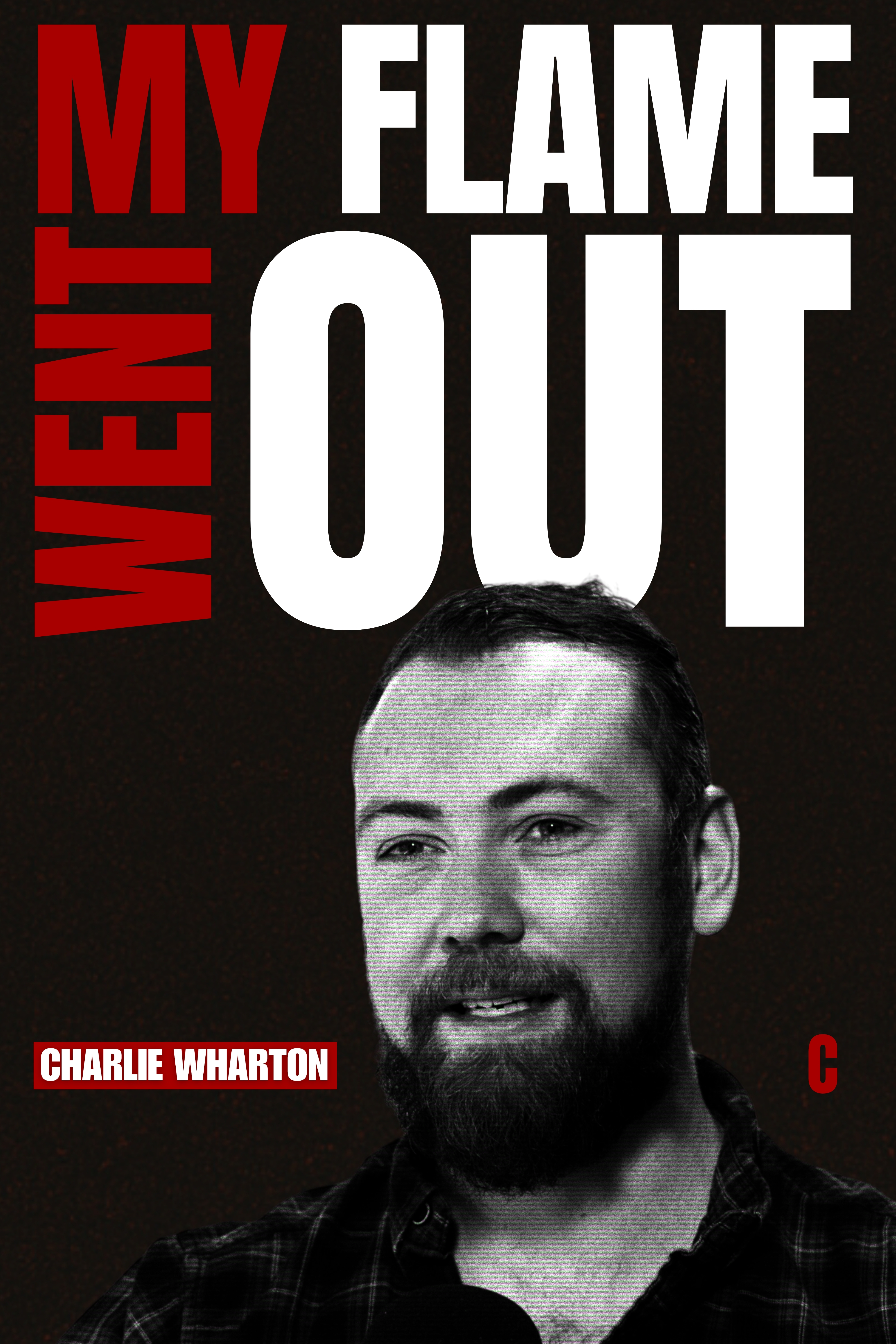 My Flame Went Out - Charlie Wharton