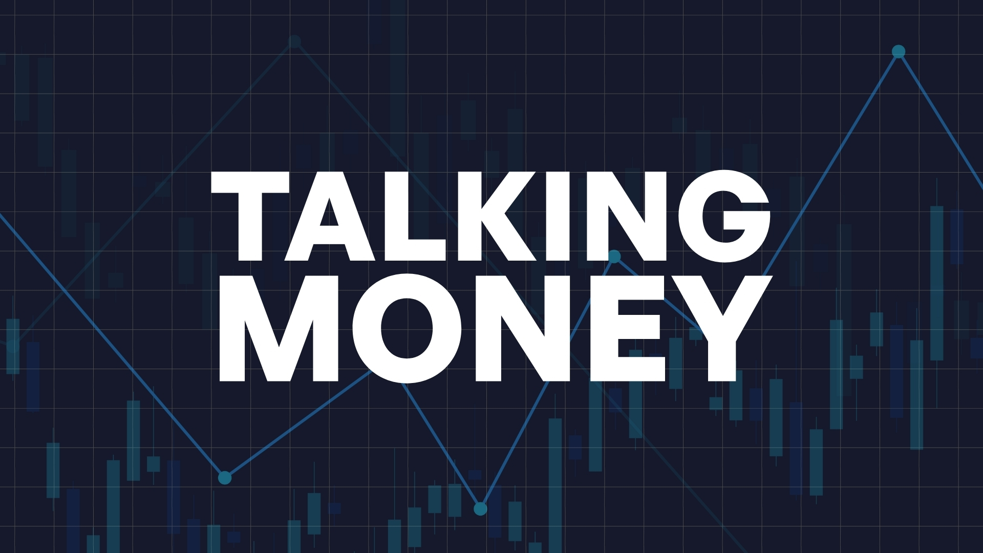Talking Money