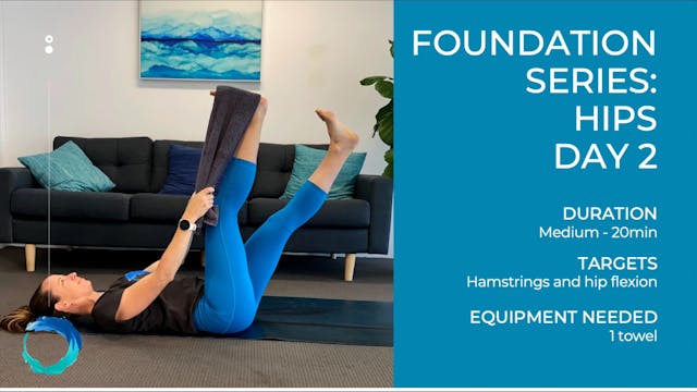 Foundation Series - Hips Day 2