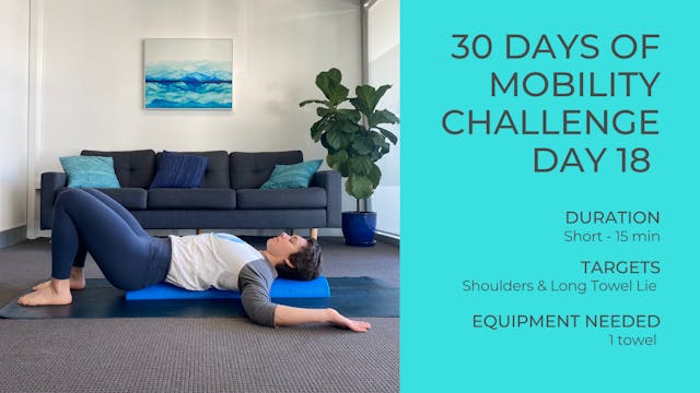 Day 18: Shoulders & Long Towel Lie