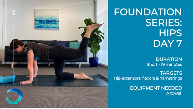 Foundation Series: Hips Day 7