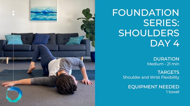 Foundation Series: Shoulders Day 4