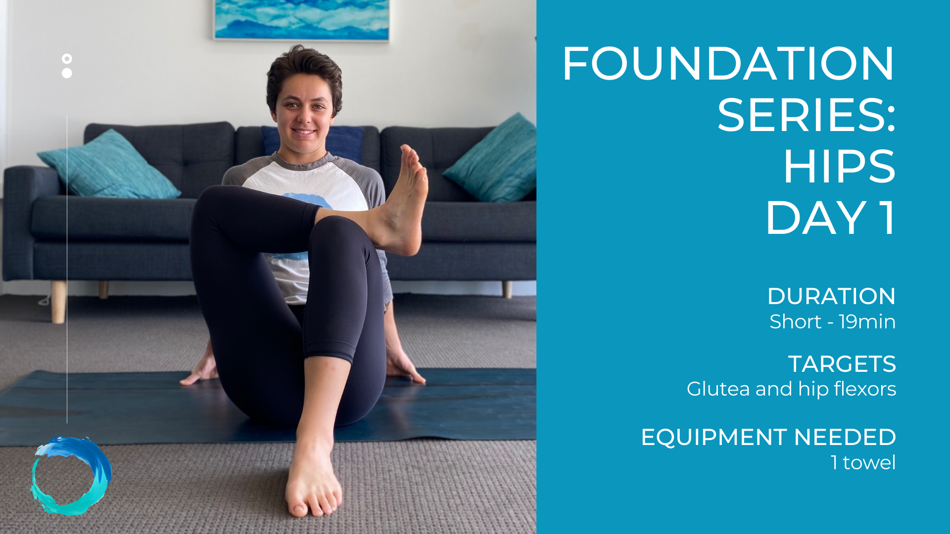 Foundation Series -  Hips Day 1